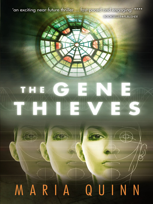 Title details for The Gene Thieves by Maria Quinn - Available